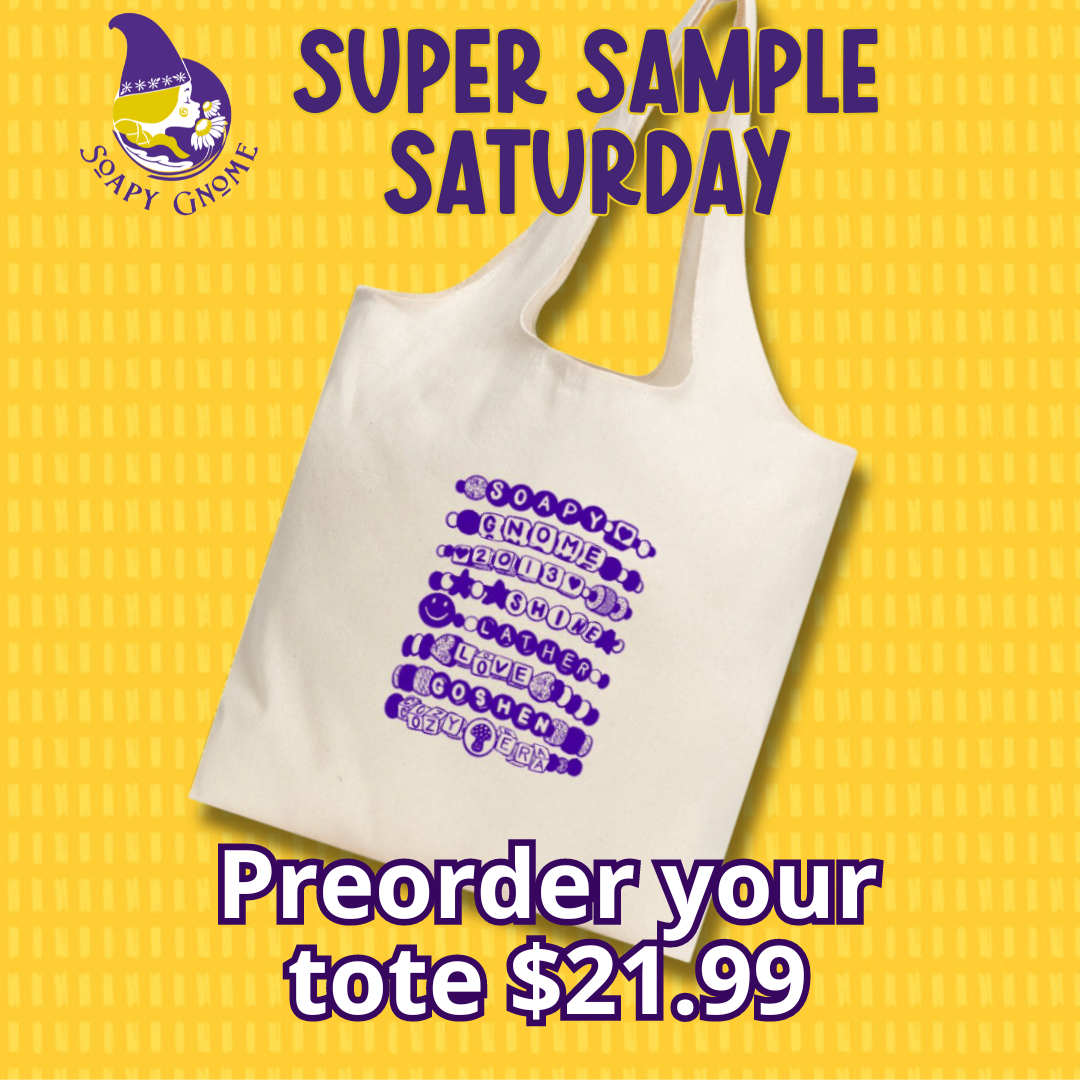 Preorder: Super Sample Saturday Tote for May 4 Event